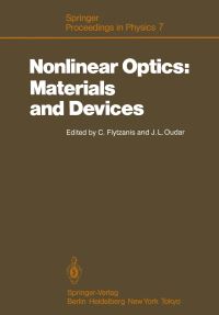 Book Cover for Nonlinear Optics: Materials and Devices by Christos Flytzanis, Jean L Oudar