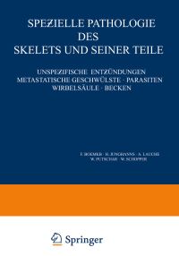 Book Cover for Spezielle Pathologie Des Skelets Und Seiner Teile Bewegungsapparat by F Boemke, H Junghanns, A Lauche, W Putschar, W Schopper