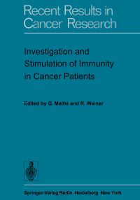 Book Cover for Investigation and Stimulation of Immunity in Cancer Patients by G Mathe, R Weiner