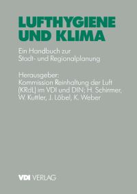 Book Cover for Lufthygiene Und Klima by H Schirmer, W Kutter, J Löbel, K Weber