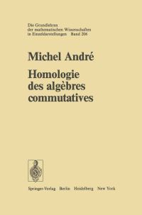 Book Cover for Homologie Des Algebres Commutatives by M Andre