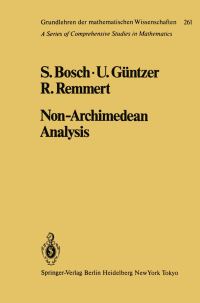 Book Cover for Non-Archimedean Analysis by S Bosch, U Güntzer, R Remmert