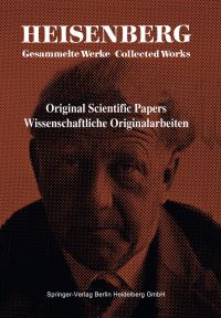 Book Cover for Original Scientific Papers / Wissenschaftliche Originalarbeiten. Original Scientific Papers / Wissenschaftliche Originalarbeiten by Erich Bagge, Laurie M Brown, Rudolf Haag, Reinhard Oehme, Abraham Pais, Carl Fv Weizsäcker, Karl Wirtz