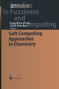 Book Cover for Soft Computing Approaches in Chemistry by Hugh M Cartwright, Les M Sztandera