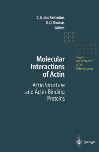 Book Cover for Molecular Interactions of Actin by CG dos Remedios, DD Thomas