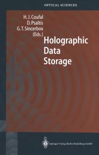 Book Cover for Holographic Data Storage by Hans J Coufal, AM Glass, Demetri Psaltis, MJ Cardillo, Glenn T Sincerbox