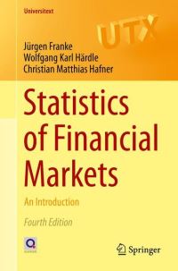 Book Cover for Statistics of Financial Markets by Jürgen Franke, Wolfgang Härdle, Christian Hafner