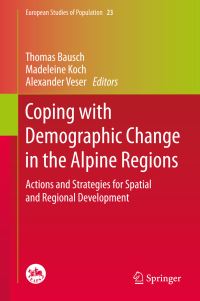 Book Cover for Coping With Demographic Change in the Alpine Regions by Thomas Bausch, Madeleine Koch, Alexander Veser