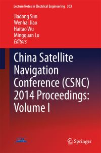 Book Cover for China Satellite Navigation Conference (CSNC) 2014 Proceedings by China Satellite Navigation Conference