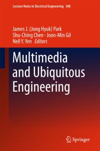 Book Cover for Multimedia and Ubiquitous Engineering by International Conference on Multimedia and Ubiquitous Engineering