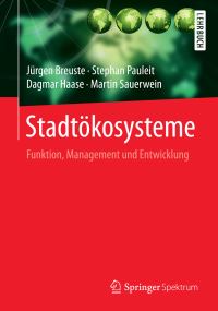 Book Cover for Stadtökosysteme by Jürgen Breuste, Stephan Pauleit, Dagmar Haase, Martin Sauerwein