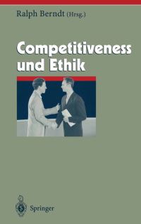 Book Cover for Competitiveness Und Ethik by Ralph Berndt