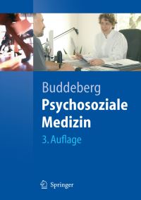 Book Cover for Psychosoziale Medizin by Claus Buddeberg, T Abel, U AckermannLiebrich, J Bengel, E Brähler, S Büchi, B BuddebergFischer, M Duetz, R Klaghofer, D Ladewig, K Laederach, W Langewitz, E Scheuer, G Schüssler, W Söllner, J Steurer,