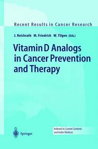 Book Cover for Vitamin D Analogs in Cancer Prevention and Therapy by J Reichrath, M Friedrich, W Tilgen
