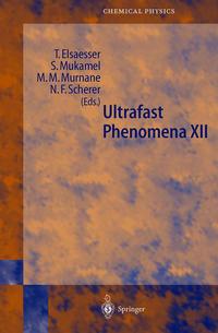 Book Cover for Ultrafast Phenomena XII by T Elsaesser, S Mukamel, MM Murnane, NF Scherer
