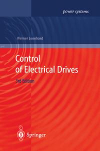 Book Cover for Control of Electrical Drives by Werner Leonhard