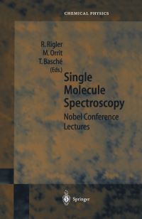Book Cover for Single Molecule Spectroscopy by R Rigler, M Orrit, T Basche
