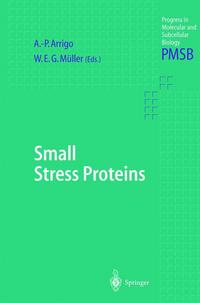 Book Cover for Small Stress Proteins by AP Arrigo, WEG Müller