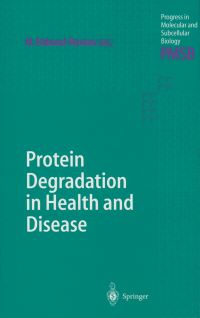 Book Cover for Protein Degradation in Health and Disease by Michele ReboudRavaux