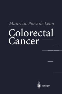 Book Cover for Colorectal Cancer by Maurizio Ponz de Leon