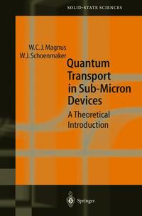 Book Cover for Quantum Transport in Submicron Devices by Wim Magnus, Wim Schoenmaker