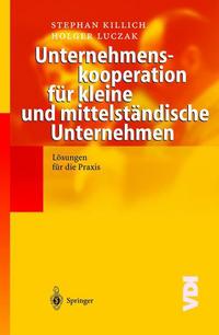 Book Cover for Unternehmenskooperation Für Kleine Und Mittelständische Unternehmen by Stephan Killich, Holger Luczak