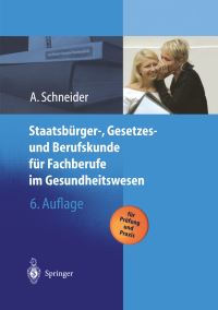 Book Cover for Staatsbürger-, Gesetzes Und Berufskunde Für Fachberufe Im Gesundheitswesen by Alfred Schneider