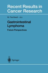 Book Cover for Gastrointestinal Lymphoma by W Fischbach