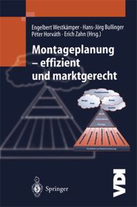 Book Cover for Montageplanung-Effizient Und Marktgerecht by P Balve, Engelbert Westkämper, HansJörg Bullinger, Peter Horvath, Erich Zahn
