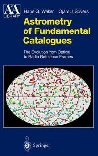 Book Cover for Astrometry of Fundamental Catalogues by Hans G Walter, Ojars J Sovers