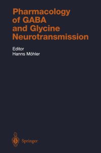 Book Cover for Pharmacology of GABA and Glycine Neurotransmission by Hanns Möhler