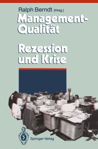 Book Cover for Management-Qualität Contra Rezession Und Krise by Ralph Berndt