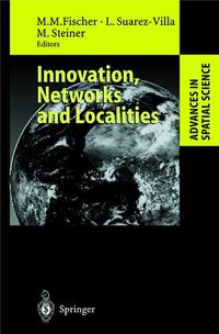 Book Cover for Innovation, Networks and Localities by Manfred M Fischer, Luis SuarezVilla, Michael Steiner