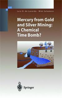Book Cover for Mercury from Gold and Silver Mining Environmental Science by Luiz Dde Lacerda, Wim Salomons