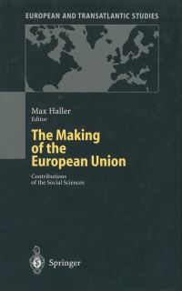 Book Cover for The Making of the European Union by Max Haller