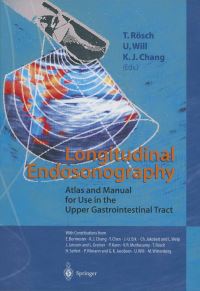 Book Cover for Longitudinal Endosonography by T Rösch, U Will, KJ Chang