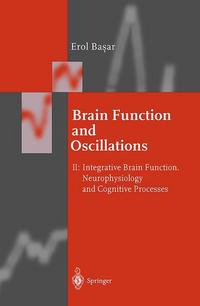 Book Cover for Brain Function and Oscillations by Erol Basar