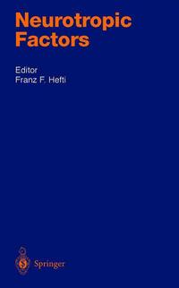 Book Cover for Neurotrophic Factors by Franz Hefti