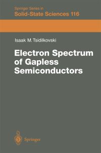 Book Cover for Electron Spectrum of Gapless Semiconductors by J Tsidilkovski