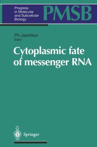 Book Cover for Cytoplasmic Fate of Messenger RNA by Philippe Jeanteur