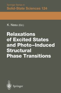 Book Cover for Relaxations of Excited States and Photo-Induced Phase Transitions by Keiichiro Nasu