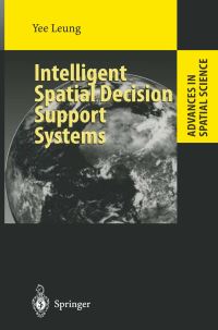 Book Cover for Intelligent Spatial Decision Support Systems by Yee Leung