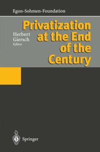 Book Cover for Privatization at the End of the Century by Herbert Giersch