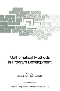 Book Cover for Mathematical Methods in Program Development by Manfred Broy, Birgit Schieder