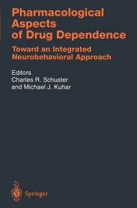 Book Cover for Pharmacological Aspects of Drug Dependence by Charles R Schuster, Michael J Kuhar