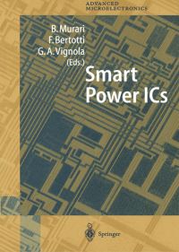 Book Cover for Smart Power ICs by Bruno Murari, Franco Bertotti, Guiovanni A Vignola