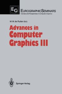 Book Cover for Advances in Computer Graphics III by Maurice M de Ruiter