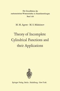 Book Cover for Theory of Incomplete Cylindrical Functions and Their Applications by Matest M Agrest, Michail S Maksimov
