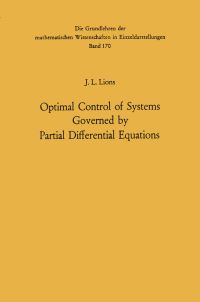 Book Cover for Optimal Control of Systems Governed by Partial Differential Equations by Jacques Louis Lions