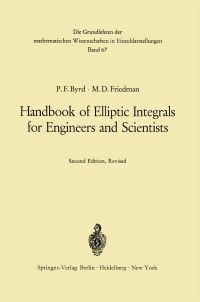 Book Cover for Handbook of Elliptic Integrals for Engineers and Scientists by Paul F Byrd, Morris David Friedman